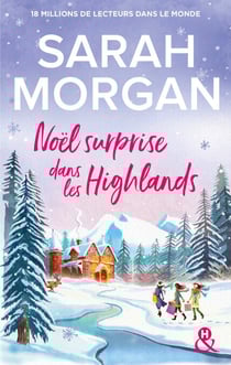 Noël surprise dans les Highlands - la nouvelle romance de Noël de Sarah Morgan