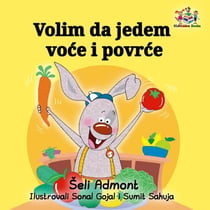 Volim da jedem voce i povrce - Serbian Bedtime Collection