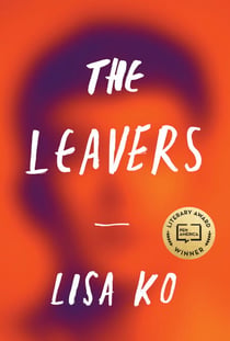 The Leavers - Winner of the PEN/Bellweather Prize for Fiction