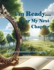 I'm Ready...For My Next Chapter