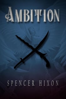 Ambition - The Sinister Saga, #1.1