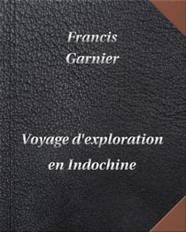 Voyage d'exploration en Indochine - DIGILIBRUM