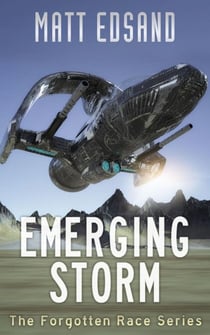 Emerging Storm - The Forgotten Race, #1