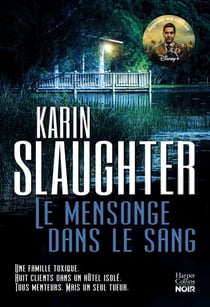 Le Mensonge dans le sang - Le nouveau thriller de Karin Slaughter. La série Will Trent est à découvrir sur TF1 !