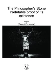 The Philosopher's Stone - Irrefutable proof of its existence