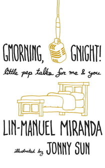 Gmorning, Gnight! - Daily mindfulness from the creator of Hamilton the Musical