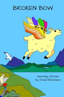 Broken Bow - Seordag Stories, #2