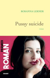 Pussy suicide - Premier roman