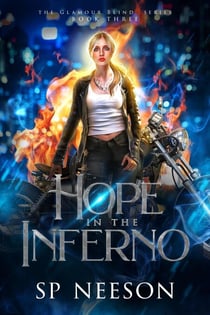 Hope in the Inferno - Glamour Blind Trilogy, #3