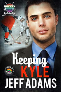 Keeping Kyle - A Hockey Allies Bachelor Bid MM Romance, #3