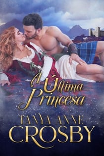 A Última Princesa - Os Guardiães da Pedra do Destino, #3