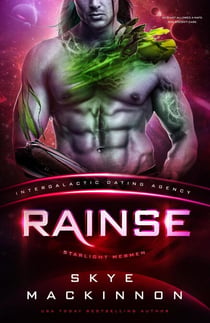 Rainse: Starlight Mermen #3 (Intergalactic Dating Agency) - Starlight Alien Mail Order Brides, #9