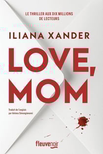 Love, Mom - Le thriller domestique phénomène - Nouveauté 2026 - Meilleures ventes livre - Le roman aux 10 millions de lecteurs