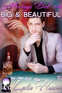 Always Bet on Big and Beautiful