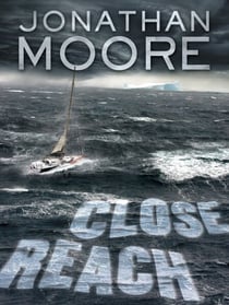 Close Reach - A Novel