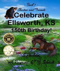 Shadow and Friends Celebrate Ellsworth, KS, 150th Birthday - 7