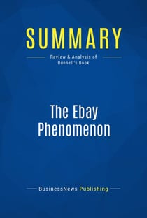 Summary: The Ebay Phenomenon - Review and Analysis of Bunnell's Book