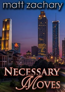 Necessary Moves - The Colton & Adam Chronicles, #2