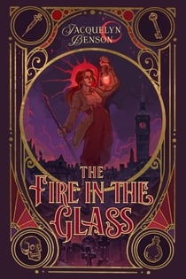 The Fire in the Glass - The London Charismatics, #1