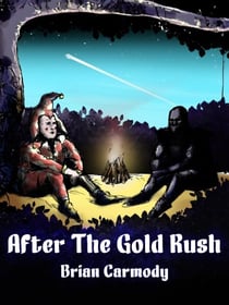 After The Gold Rush