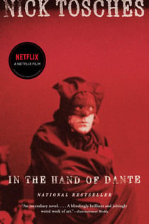 In the Hand of Dante - A Novel