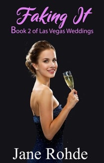 Faking It - Las Vegas Weddings, #2