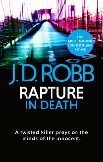 Rapture In Death - A twisted killer preys on the minds of the innocent