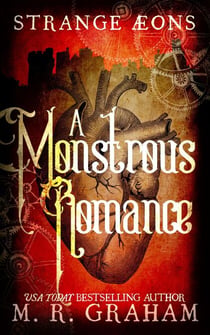 A Monstrous Romance - Strange Aeons, #0.5
