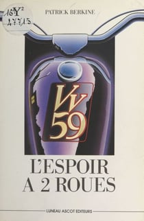 Vv 59, l'espoir à deux roues
