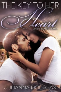 The Key to Her Heart - Loving Hearts, #3
