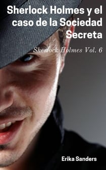 Sherlock Holmes y el caso de la Sociedad Secreta