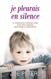 Je pleurais en silence