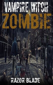 Vampire Witch Zombie