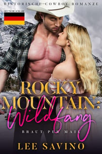 Rocky Mountain: Wildfang - Braut Per Mail, #4