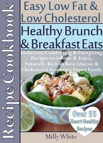 Healthy Brunch & Breakfast Eats Low Fat & Low Cholesterol Recipe Cookbook 55+ Heart Healthy Recipes - Health, Nutrition & Dieting Recipes Collection, #2