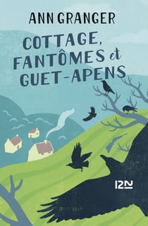 Cottage, fantômes et guet-apens - Tome 01
