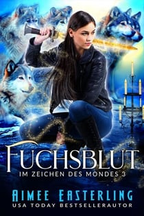 Fuchsblut - Im Zeichen des Mondes, #3