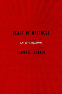 Heart of Maleness - An Exploration