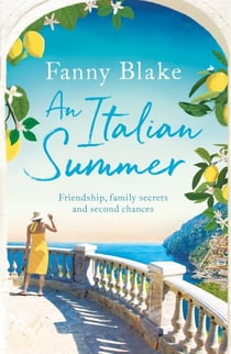 An Italian Summer - The most uplifting and heartwarming holiday read