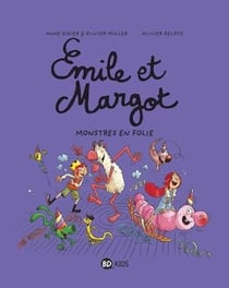 Émile et Margot, Tome 07 - Monstres en folie !