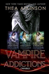 Vampire Addictions Boxset Omnibus - Vampire Addictions, #4