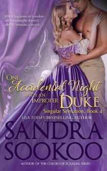 One Accidental Night with an Improper Duke - Singular Sensation, #4