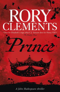 Prince - A gripping historical mystery for readers of C. J. Sansom and Laura Shepherd-Robinson