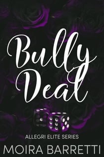 Bully Deal - Allegri Elite, #4