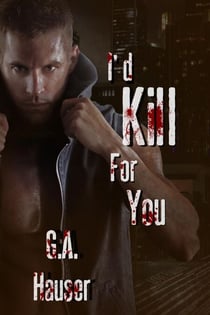 I'd Kill for You