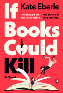 If Books Could Kill - A Novel