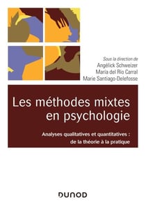 Les méthodes mixtes en psychologie - De la théorie à la pratique