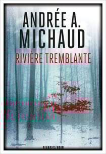 Rivière tremblante