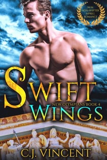 Swift Wings: A Non-Shifter M/M MPREG Romance - New Olympians, #4