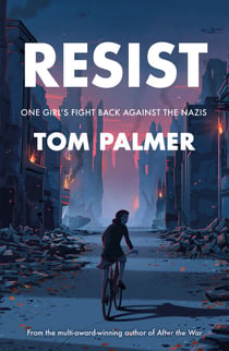 Resist - One Girl's Fight Back Against the Nazis